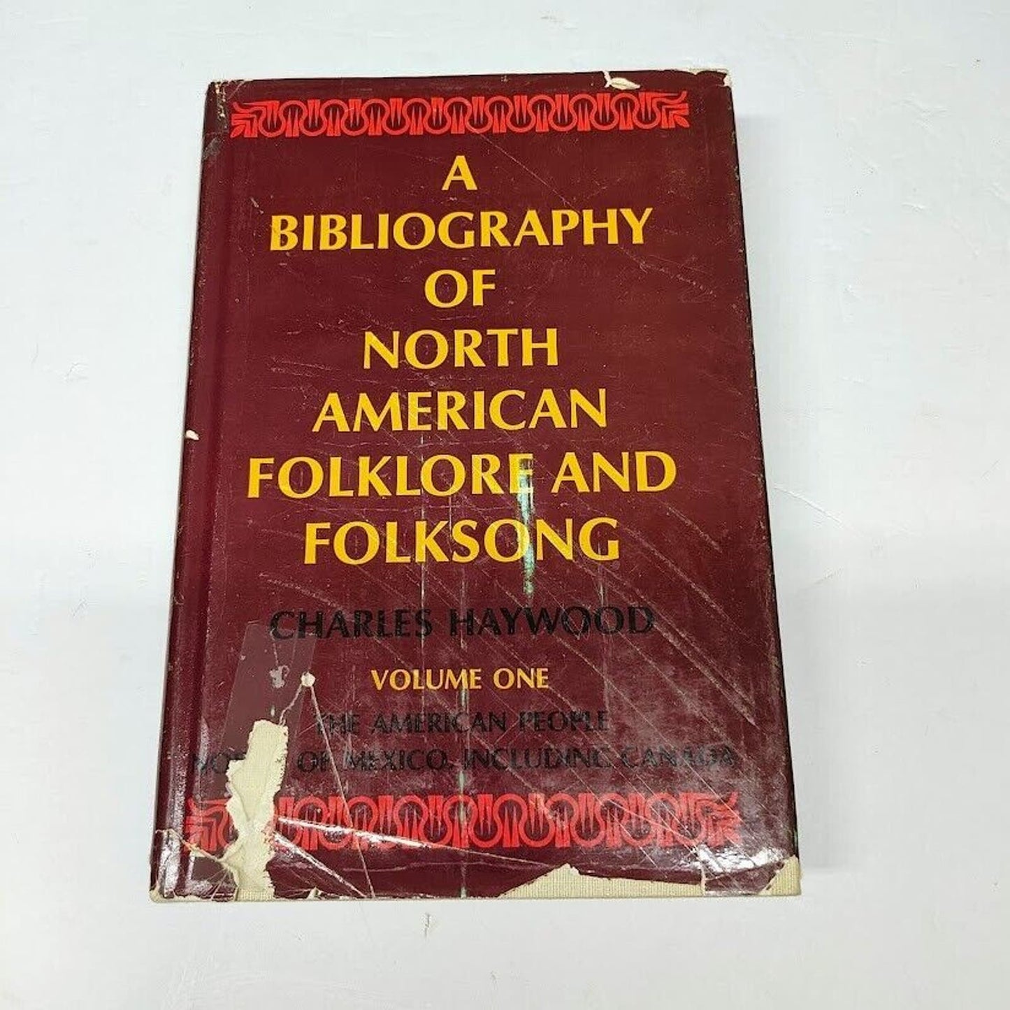 A BIBLIOGRAPHY OF NORTH AMERICAN FOLKLORE AND FOLKSONG 1 & 2 By Charles Haywood